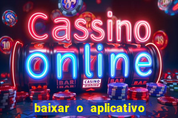 baixar o aplicativo truco vamos